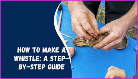 How to whistle: a simple step-by-step guide